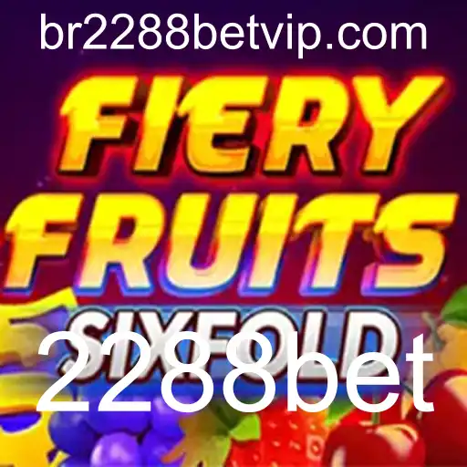 Descubra o Novo Fenômeno: FieryFruitsSixFold no 2288bet